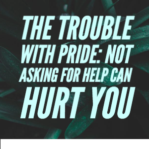 The Trouble With Pride