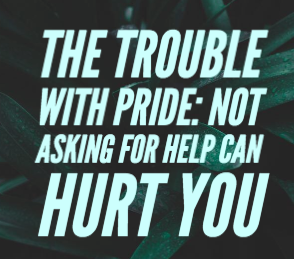 Trouble with pride