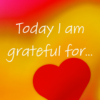 Today I am grateful for...