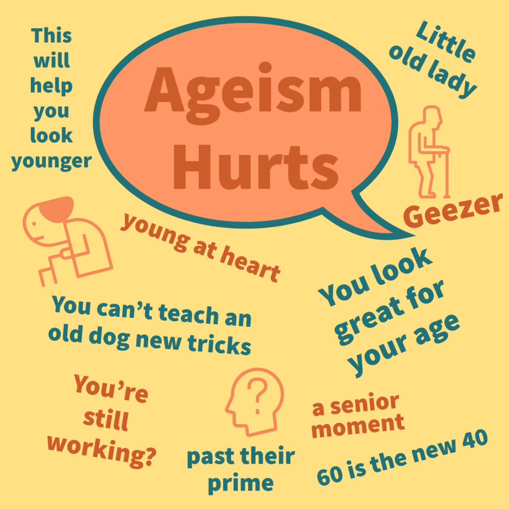 Ageism Hurts